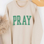 Pray & Obey Sweatshirt